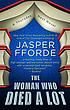 The woman who died a lot : now with 50% added... by Jasper Fforde