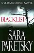 Blacklist. 著者： Sara Paretsky