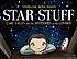 Star stuff : Carl Sagan and the mysteries of the... by  Stéphanie Roth Sisson 