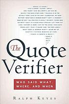 The quote verifier : who said what, where, and when