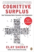 Cognitive surplus : creativity and generosity... by  Clay Shirky 