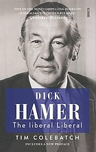 Dick Hamer : the liberal Liberal