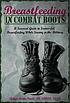 Breastfeeding in combat boots : a survival guide... by  Robyn Roche-Paull 