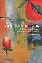 Contaminations : reflections on science, literature, and cinema