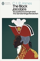 BLACK JACOBINS : toussaint l'ouverture and the san domingo revolution.
