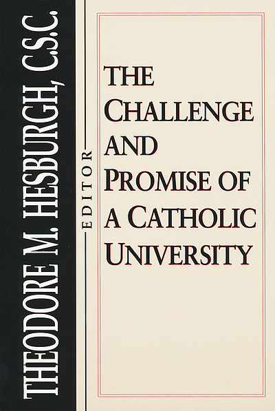 The challenge and promise of a Catholic university | WorldCat.org