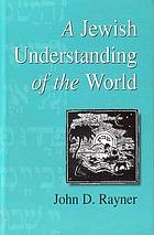 A Jewish understanding of the world