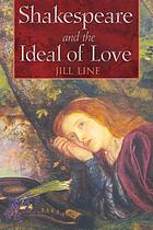 Shakespeare and the ideal of love