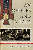 An officer and a lady : Canadian military nursing and the Second World War