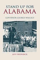 Stand Up for Alabama Governor George Wallace