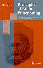 Principles of brain functioning a synergetic approach to brain activity, behavior and cognition
