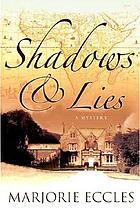 Shadows & lies
