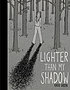 Lighter than my shadow by  Katie Green, (Illustrator) 