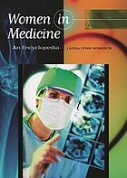 Women in medicine : an encyclopedia