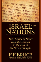 Israel and the nations : the history of Israel from the Exodus to the fall of the Second Temple