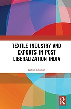 The textile industry and exports in post-liberalization India