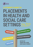 book cover for A student's guide to placements in health and social care settings : from theory to practice