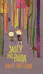 Saucy and Bubba : a Hansel and Gretel tale