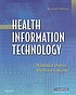 Health information technology 著者： Nadinia A Davis