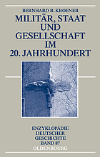Militär, Staat und Gesellschaft im 20. Jahrhundert (1890-1990)