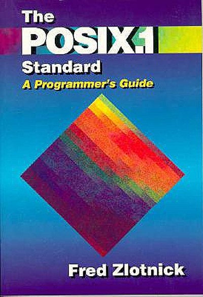 The POSIX. 1 standard : a programmer's guide | WorldCat.org