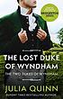 The lost Duke of Wyndham Auteur: Julia Quinn