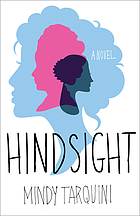 Hindsight : a novel