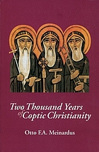 Two thousand years of Coptic Christianity /Otto F.A. Meinardus.
