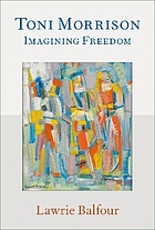 Front cover image for Toni Morrison : imagining freedom