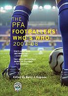 The PFA footballers' who's who 2007-08
