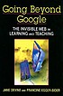 Going beyond Google : the Invisible Web in learning and teaching