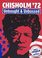 Cover Art for Chisholm '72 : Unbought & Unbossed