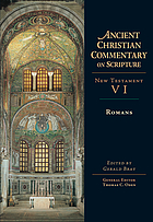 Ancient Christian commentary on Scripture. New Testament