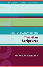 The formation of the Christian scriptures