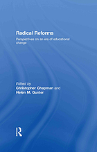 Radical reforms : perspectives on an era of educational change