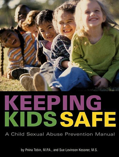 Keeping kids safe : a child sexual abuse prevention manual | WorldCat.org