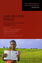 One Billion Rising: Law, Land and the Alleviation of Global Poverty (Law, governance, and development. Research)