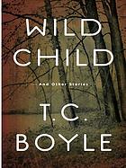 Wild child : stories