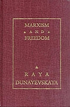 Marxism and freedom from 1776 until today.