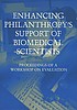 Enhancing philanthropy's support of biomedical... by  George R Reinhart 