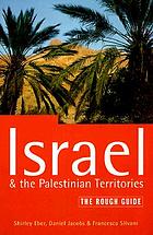 Israel and the Palestinian territories : the rough guide