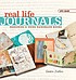 Real life journals : designing & using handmade... by  Gwen Diehn 