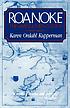 Roanoke, the abandoned colony. 作者： Karen Ordahl  1939- Kupperman