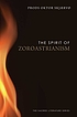 The spirit of Zoroastrianism by  Prods O Skjærvø 