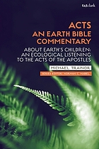 ACTS - AN EARTH BIBLE COMMENTARY : about earth's children.