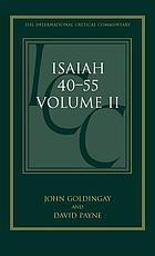 A critical and exegetical commentary on Isaiah 40-55. 2, Commentary on Isaiah 44.24-55.13