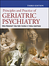 Principles and practice of geriatric psychiatry by Mohammed T Abou-Saleh
