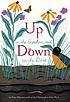 Up in the garden and down in the dirt by  Kate Messner 