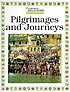 Pilgrimages and journeys ผู้แต่ง: Katherine Prior
