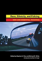 Race, ethnicity, and policing : new and essential readings